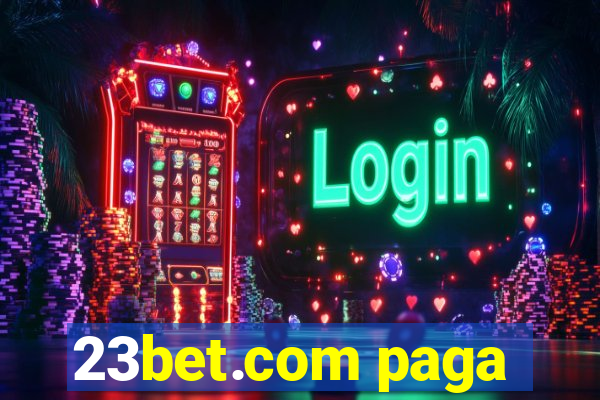 23bet.com paga